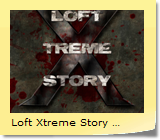 Loft Xtreme Story (Preview poster)