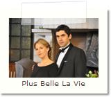 Plus Belle La Vie